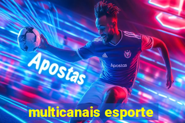 multicanais esporte